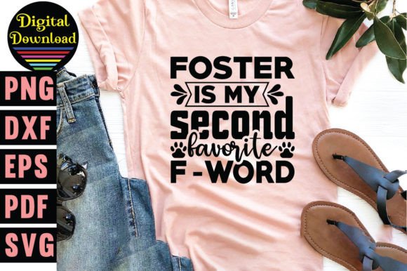 Foster is My Second Favorite F-Word: T-Shirt Design Review