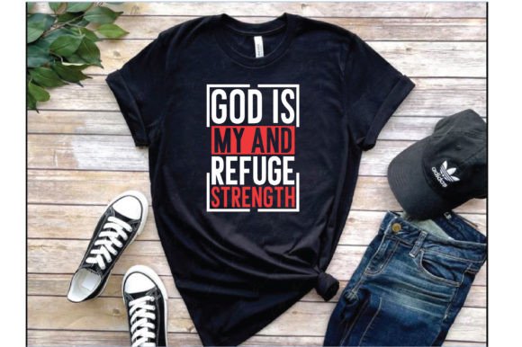 God is My and Refuge T-Shirt Design Brand Review