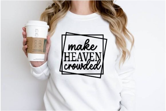 Make Heaven Crowded: T-Shirt Designs with a Bold Vision