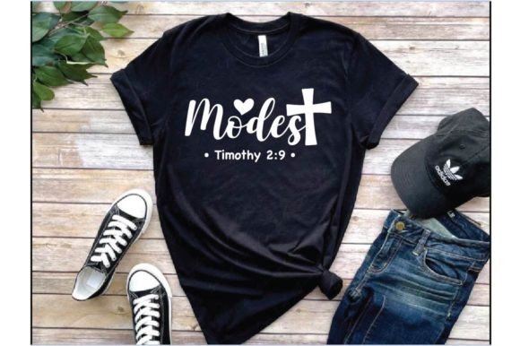 Modest Timothy 2 9 Typography T Shir and T-Shirt Designs