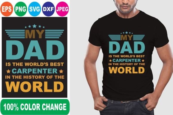 My Dad is the World’s Best T-Shirt Designs