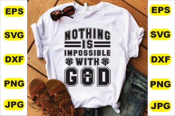 Nothing is Impossible T-Shirt Design