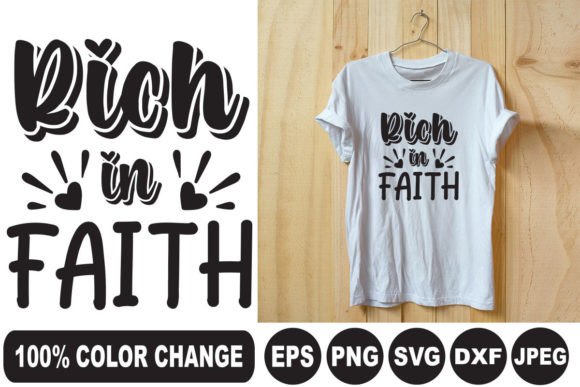 Rich in Faith T-Shirt Design