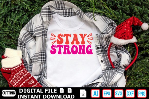Stay Strong T-Shirt Designs: A Brand Designer Review