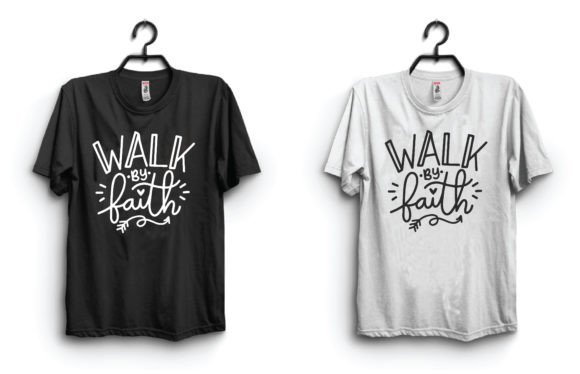 Walk by Faith. Typography T-Shirt Design